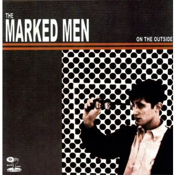 MARKED MEN - ON THE OUTSIDE