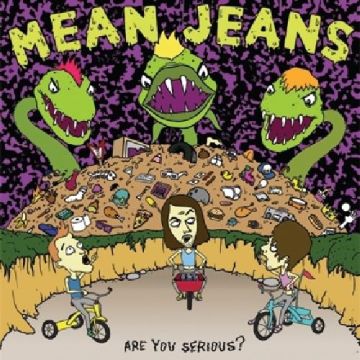 MEAN JEANS - ARE YOU SERIOUS