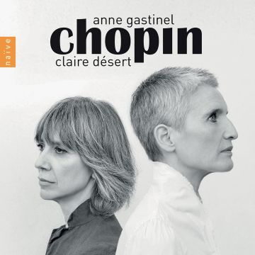 GASTINEL,ANNE; CLAIRE D&#201;SERT - CHOPIN