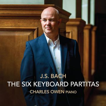 CHARLES OWEN - J.S. BACH: THE SIX KEYBOARD PARTITAS