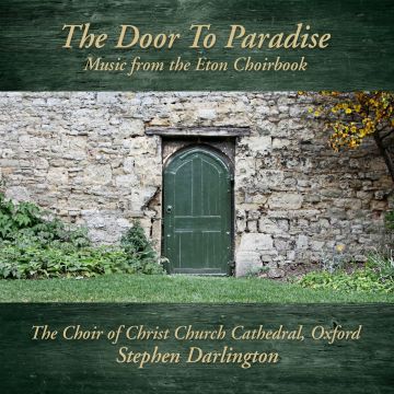 CHRIST CHURCH CATHEDRAL CHOIR - DOOR TO PARADISE