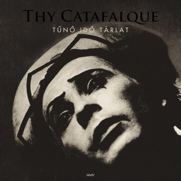 THY CATAFALQUE - TUNO IDO TARLAT