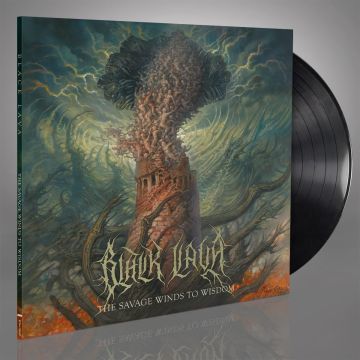 BLACK LAVA - SAVAGE WINDS TO WISDOM