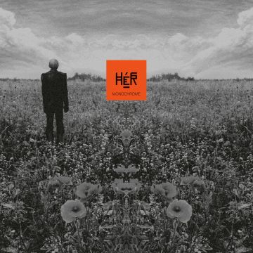 HER - MONOCHROME