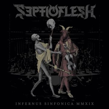 SEPTICFLESH - INFERNUS SINFONICA MMXIX