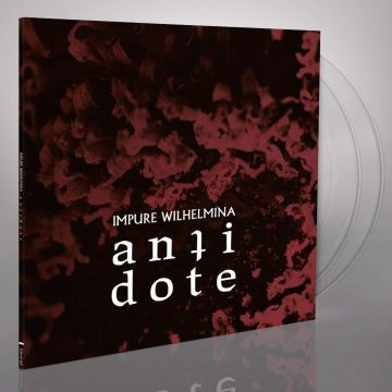 IMPURE WILHELMINA - ANTIDOTE