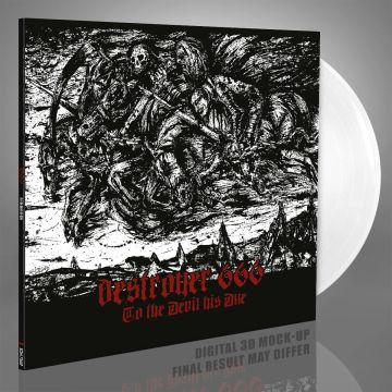 DESTROYER 666 - TO THE DEVIL HIS DUE (WHITE VINYL)