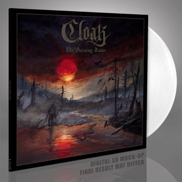 CLOAK - BURNING DAWN (LTD/OPAQUE WHITE VINYL)