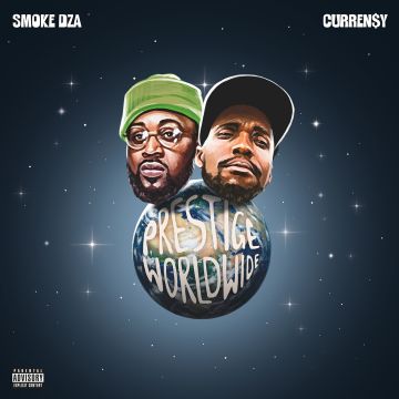 SMOKE DZA & CURRENSY - PRESTIGE WORLDWIDE