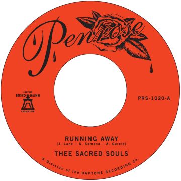 THEE SACRED SOULS - RUNNING AWAY B/W LOVE COMES EASY