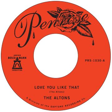 ALTONS - LOVE YOU LIKE THAT B/W I TRY I TRY