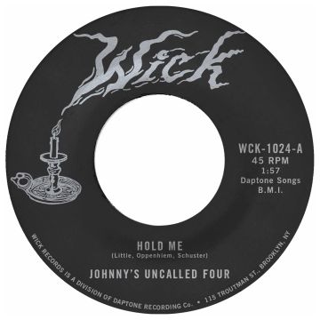 JOHNNYS UNCALLED FOUR - HOLD ME/WINDY & WARM