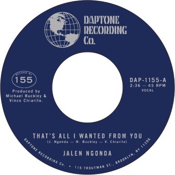 JALEN NGONDA - THAT'S ALL I WANTED FROM YOU B/W SO GLAD I FOUND YOU