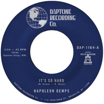 NAPOLEON DEMPS - IT'S SO HARD B/W IT'S SO HARD (PART TWO)