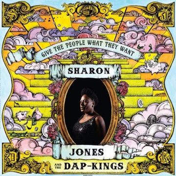 Sharon Jones and The Dap-Kings - Give The People What They Want