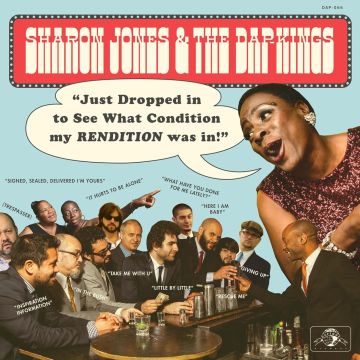 JONES,SHARON & THE DAP-KINGS - JUST DROPPED IN (TO SEE WHAT CONDITION MY RENDITION WAS IN)