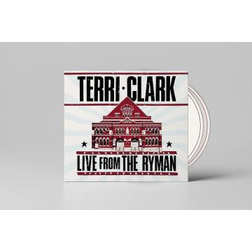 TERRI CLARK - TERRI CLARK: LIVE FROM THE RYMAN