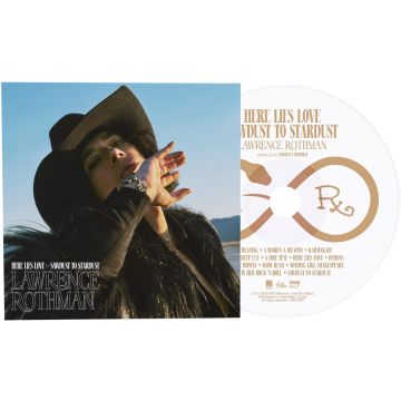 LAWRENCE ROTHMAN - HERE LIES LOVE/SAWDUST INTO STARDUST