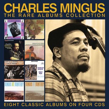 CHARLES MINGUS - RARE ALBUMS COLLECTION