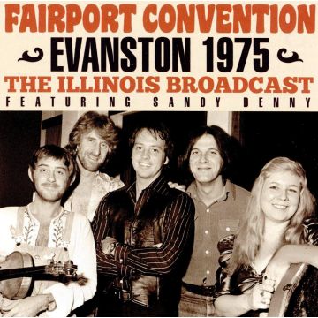 FAIRPORT CONVENTION - EVANSTON 1975