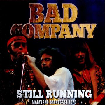 BAD COMPANY - STILL RUNNING
