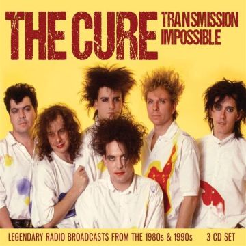 CURE - TRANSMISSION IMPOSSIBLE