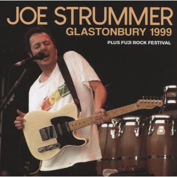 JOE STRUMMER - GLASTONBURY 1999