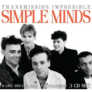 SIMPLE MINDS - TRANSMISSION IMPOSSIBLE