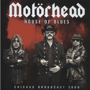 MOTORHEAD - HOUSE OF BLUES