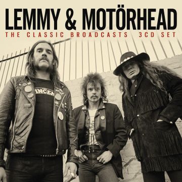 LEMMY & MOTORHEAD - CLASSIC BROADCASTS