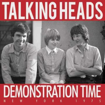 TALKING HEADS - DEMONSTRATION TIME