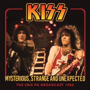 KISS - MYSTERIOUS, STRANGE & UNEXPECTED