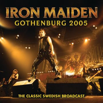 IRON MAIDEN - GOTHENBURG 2005