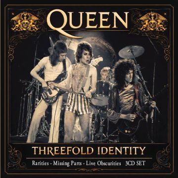 QUEEN - THREEFOLD IDENTITY