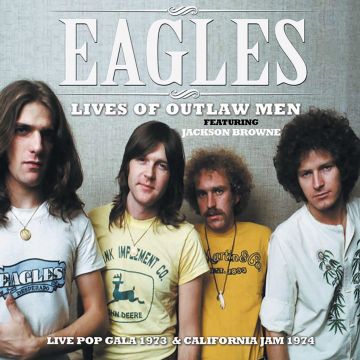 EAGLES - LIVES OF OUTLAW MEN