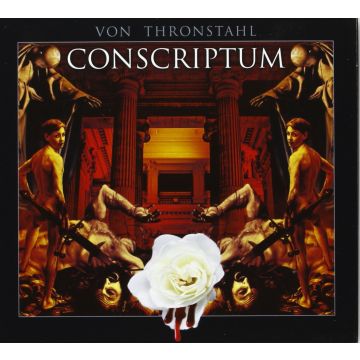VON THRONSTAHL - CONSCRIPTUM