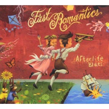 FAST ROMANTICS - AFTERLIFE BLUES