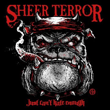 SHEER TERROR - JUST CAN'T HATE ENOUGH