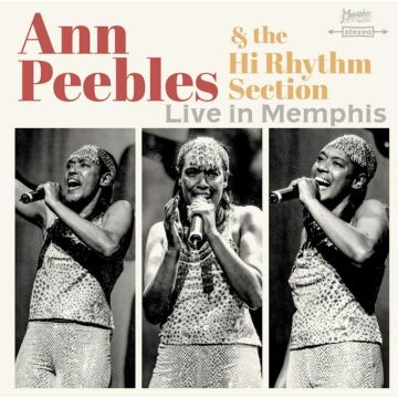 PEEBLES,ANN & THE HI RHYTHM SECTION - LIVE IN MEMPHIS