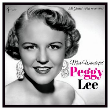 PEGGY LEE - MISS WONDERFUL: GREATEST HITS 1949-58