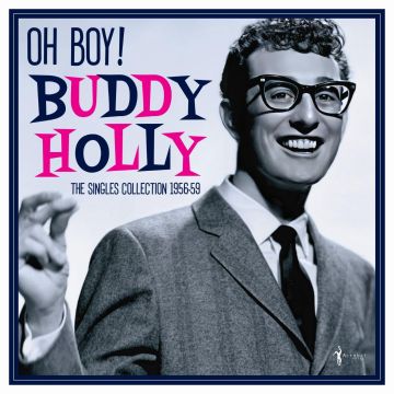 BUDDY HOLLY - OH BOY!: SINGLES COLLECTION 1956-59