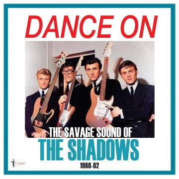 SHADOWS - PLAY ON! THE SAVAGE SOUND OF THE SHADOWS 1960-62