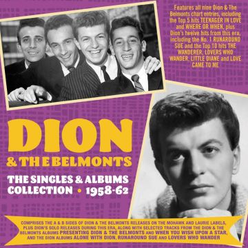 DION & THE BELMONTS - SINGLES & ALBUMS COLLECTION 1957-62