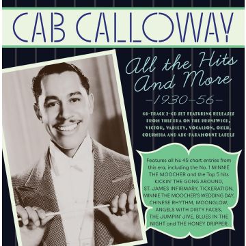CALLOWAY,CAB & HIS ORCHESTRA - HITS COLLECTION 1930-56