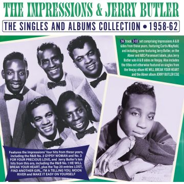 IMPRESSIONS & JERRY BUTLER - SINGLES & ALBUMS COLLECTION 1958-62