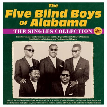 FIVE BLIND BOYS OF ALABAMA - SINGLES COLLECTION 1948-62