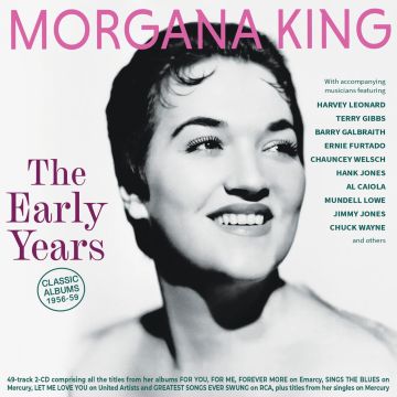 MORGANA KING - EARLY YEARS: CLASSIC ALBUMS 1956-59