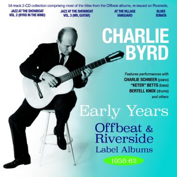 CHARLIE BYRD - EARLY YEARS - OFFBEAT & RIVERSIDE LABEL ALBUMS 1958-62