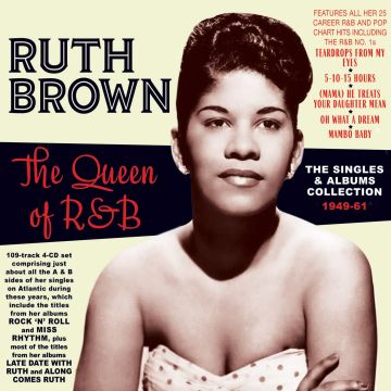 RUTH BROWN - QUEEN OF R&B: THE SINGLES & ALBUMS COLLECTION 1949-61