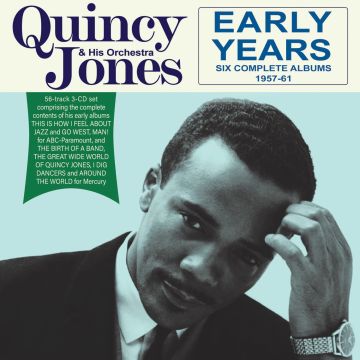 JONES,QUINCY & HIS ORCHESTRA - EARLY YEARS: SIX COMPLETE ALBUMS 1957-61